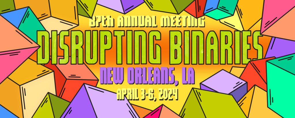 SSS 2024 Banner Logo that says: "87th annual meeting Disrupting Binaries New Orleans, LA April 3-6, 2024" surrounded by colorful cubes